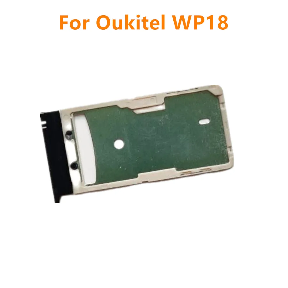 Už Oukitel WP18 mobilusis Telefonas Naujas Originalus SIM Kortelės Laikiklį Sim Tray Skaitytuvo Lizdas
